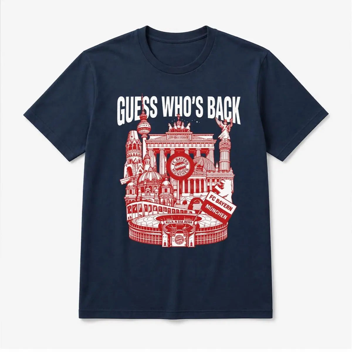 Guess Who’s Back Bayern Shirt