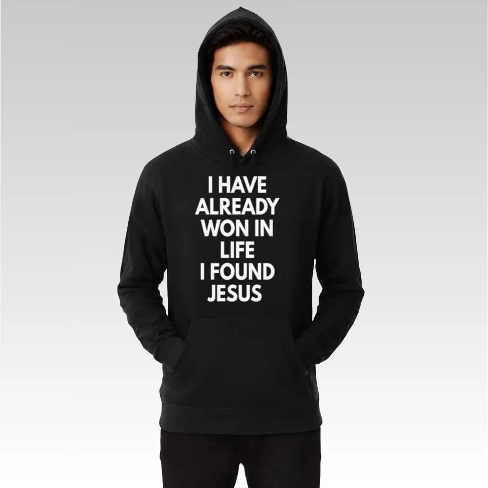 I Have Already Won In Life I Found Jesus Shirt - Bigfirefashion