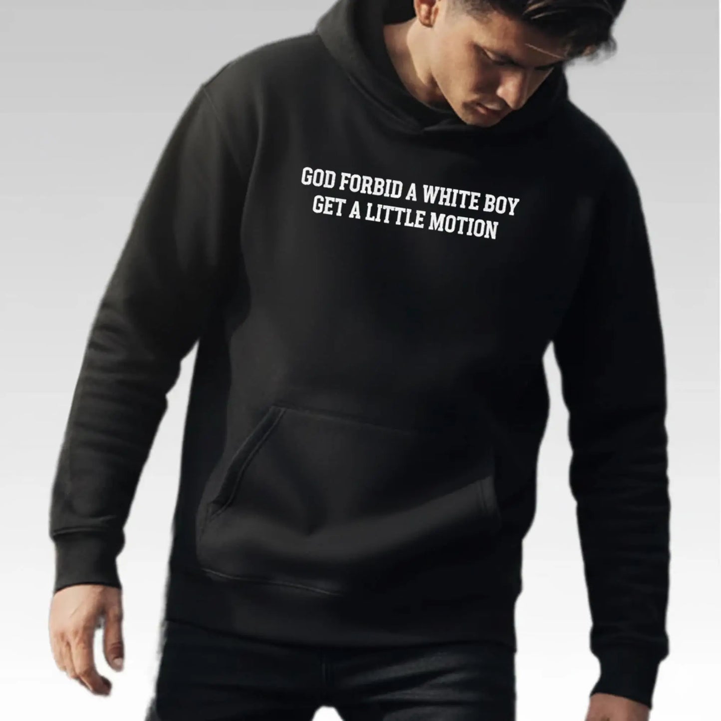 Tucker Kraft God Forbid A White Boy Get A Little Motion Shirt - Bigfirefashion