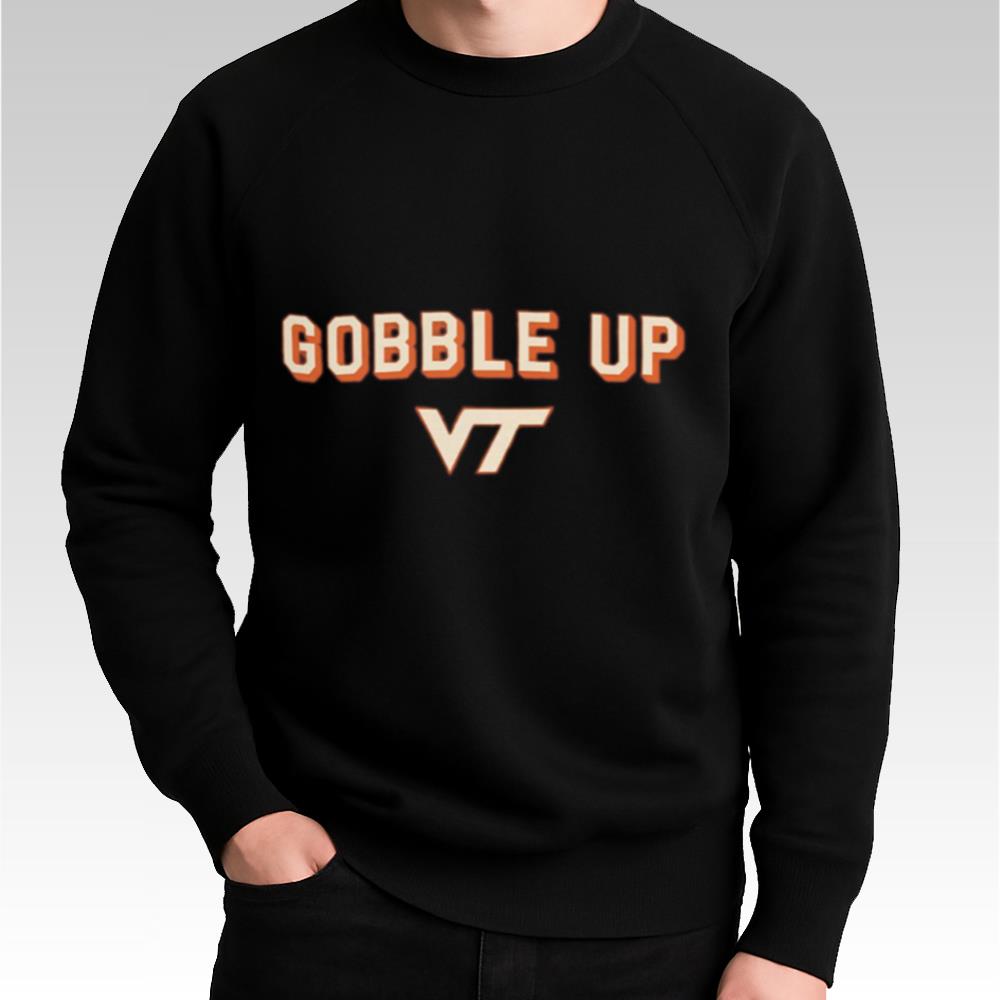 Virginia Tech Gobble Up Shirt