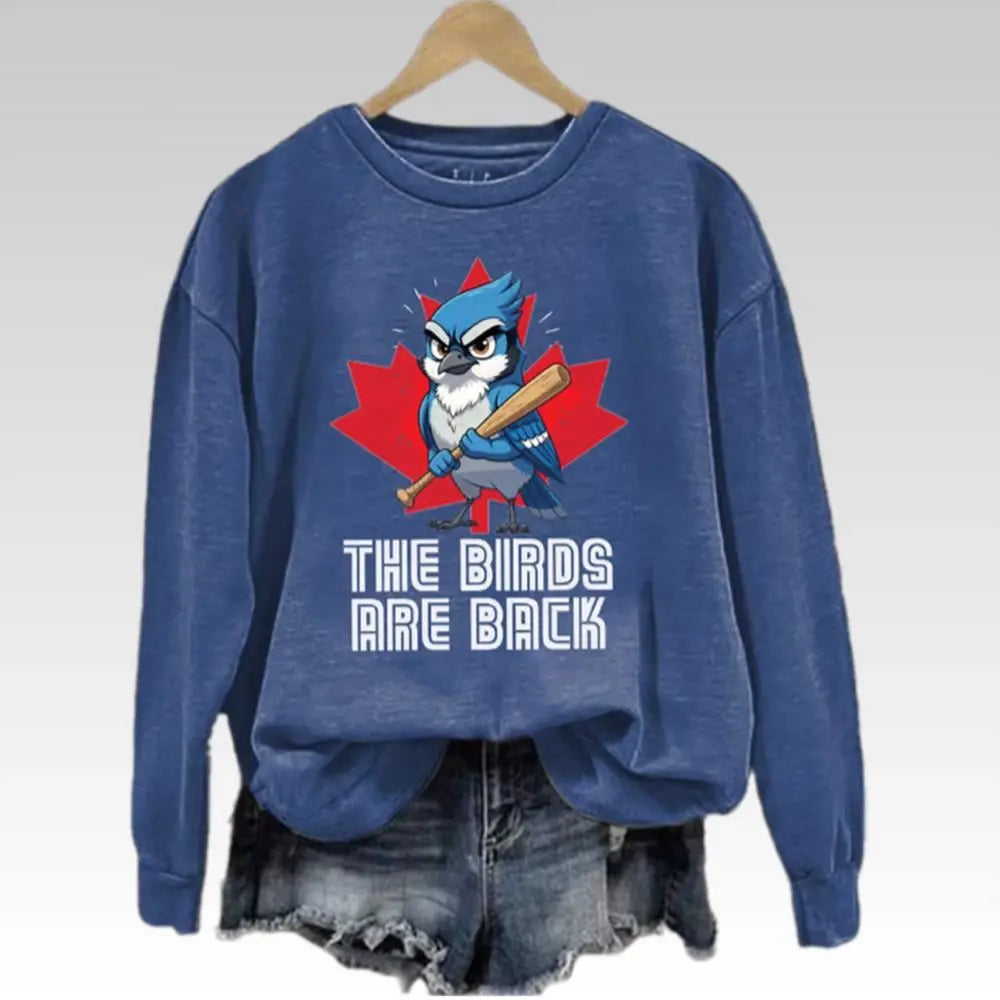 2025 Blue Jays The Bird Are Back Sweatshirt - Bigfirefashion