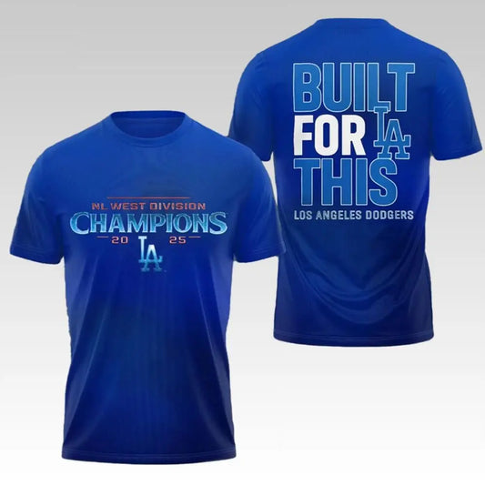 2025 Dodgers Built For This Champions Shirt - Bigfirefashion