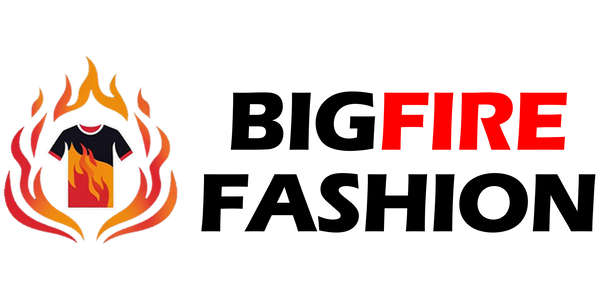 Bigfirefashion