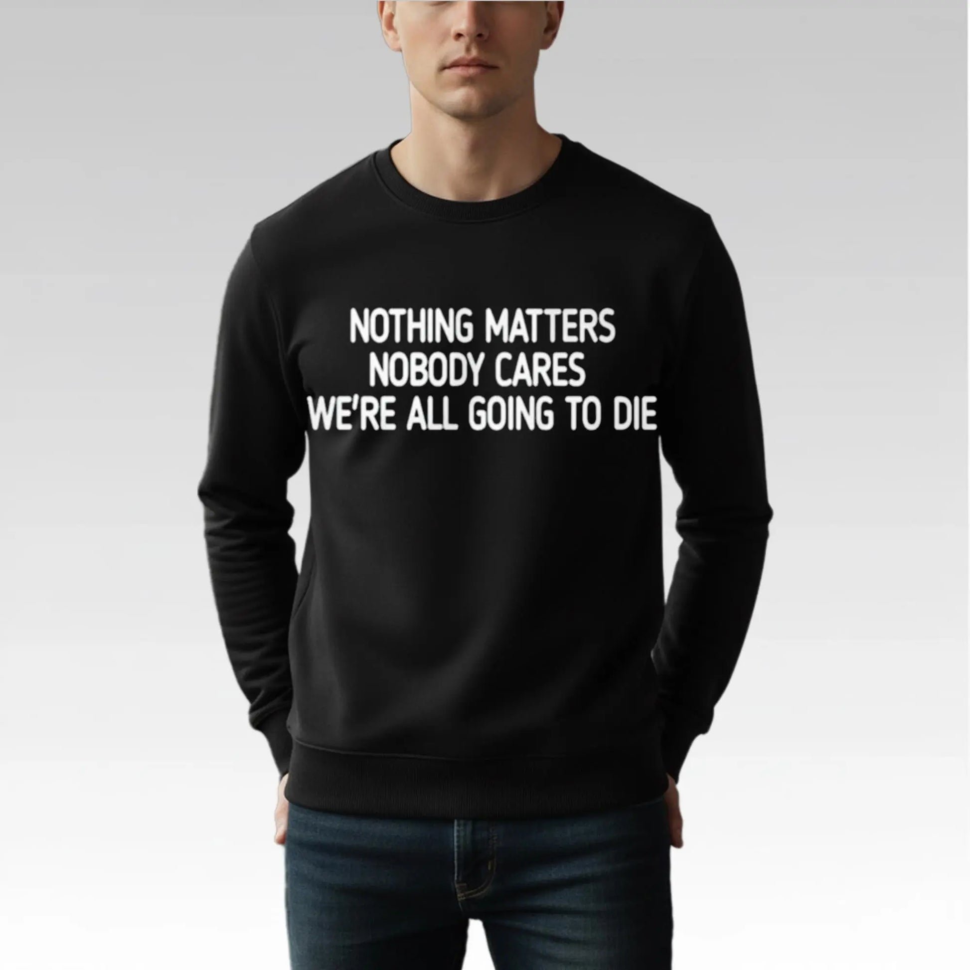 Devin Cooley Nothing Matters Nobody Cares We're All Going To Die Shirt Bigfirefashion