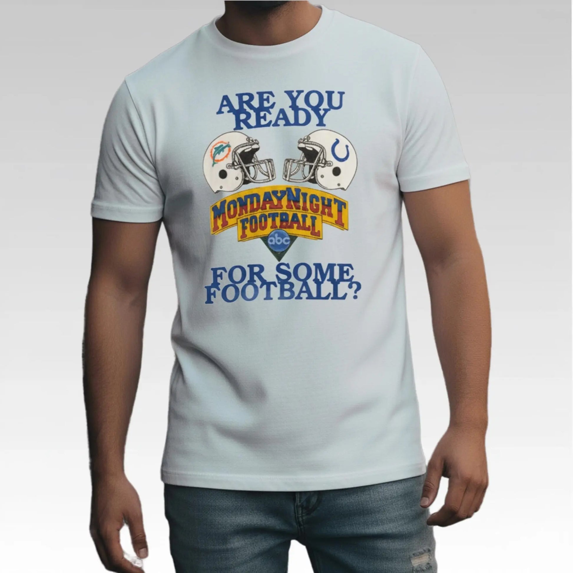 Dolphins Vs Colts Are You Ready For Some Monday Night Football Shirt Bigfirefashion