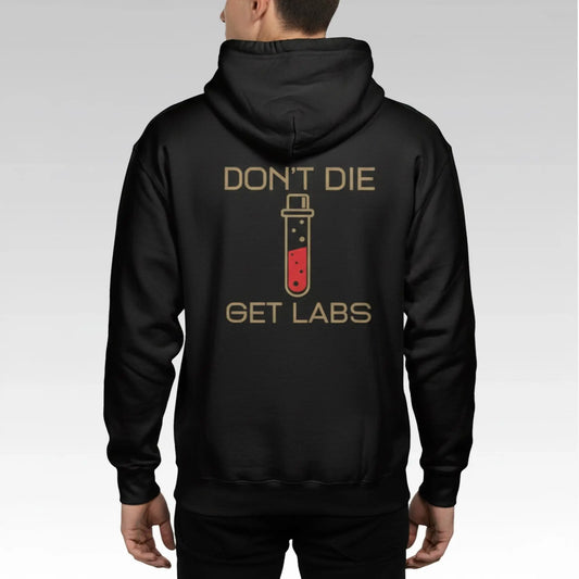Don't Die Get Labs Hoodie - Bigfirefashion