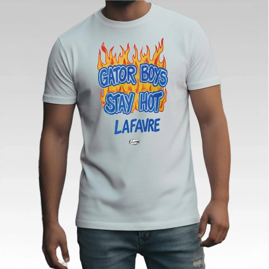 Gator Boys Stay Hot Lafavre Shirt Bigfirefashion