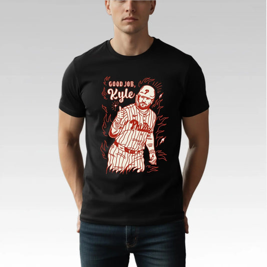 Good Job Kyle Phillies Shirt Bigfirefashion