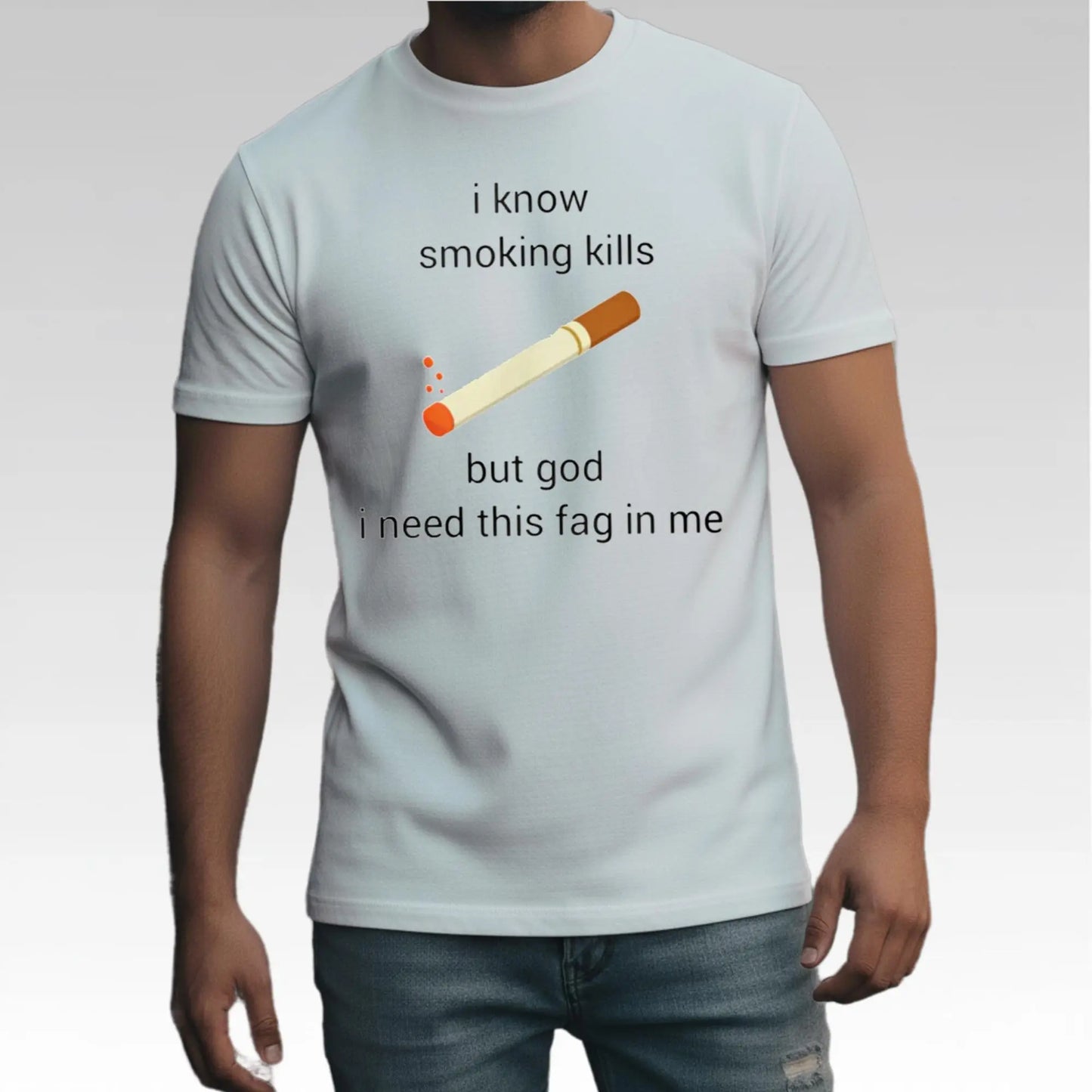 I Know Smoking Kills But God I Need This Fag In Me Shirt Bigfirefashion