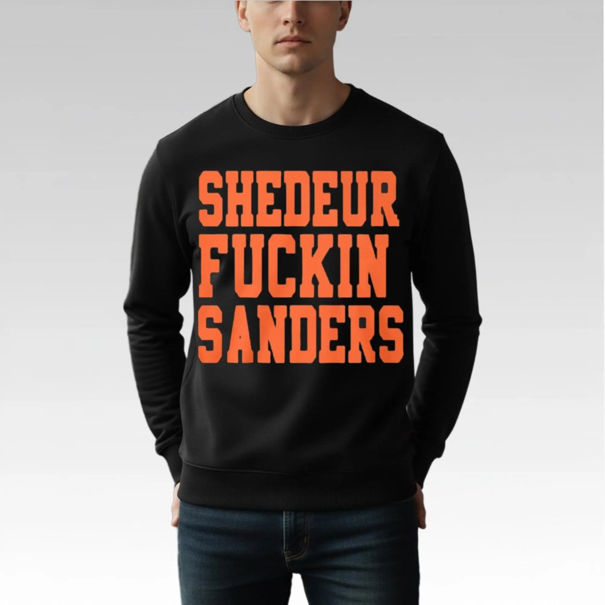 John Hillbery Shedeur Fuckin Sanders Shirt Bigfirefashion