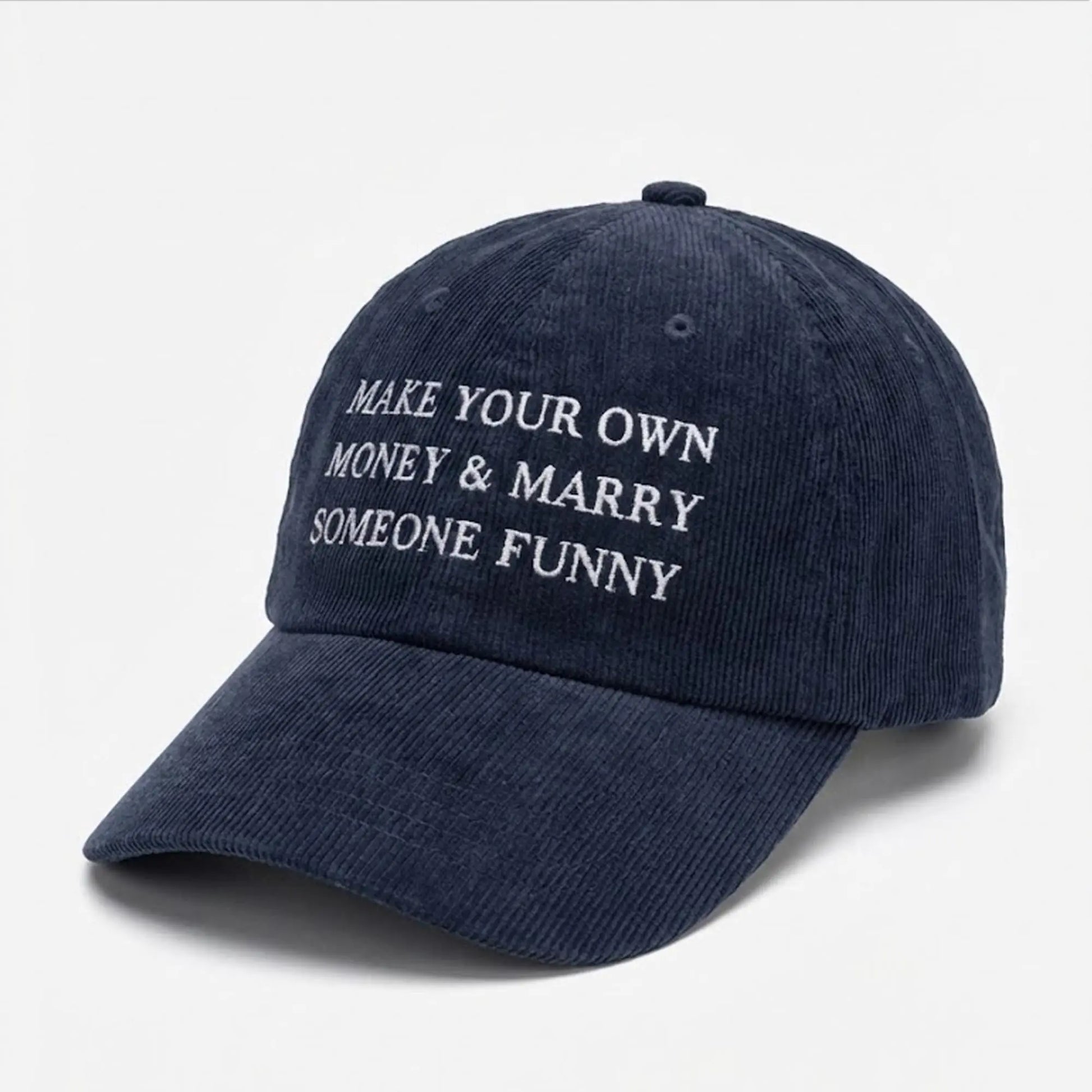 Make You Own Money And Marry Someone Funny Hat Bigfirefashion