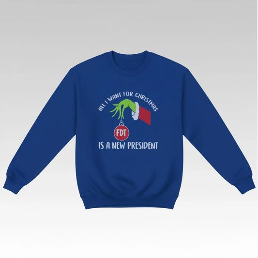 Mark Kelly All I Want For Christmas Is A New President Sweatshirt Bigfire Fashion