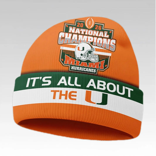 Miami Hurricanes CFP National Champions It's All About The Beanie Hat Bigfirefashion